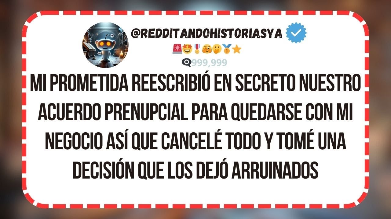 Mi prometida reescribió en secreto nuestro acuerdo prenupcial para quedarse con mi negocio...