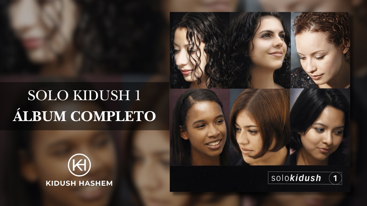 Solo Kidush 1 | Kidush Hashem | (Álbum Completo)