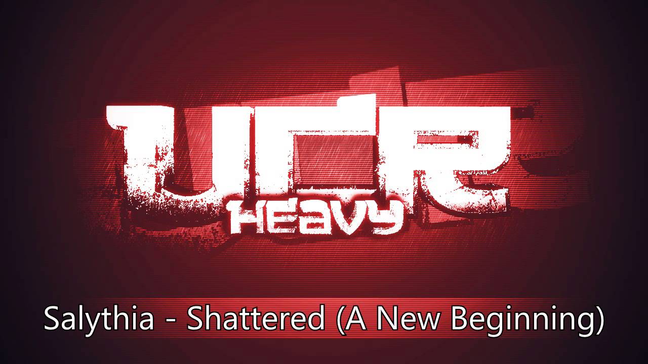 Salythia - Shattered (A New Beginning)  [HD]