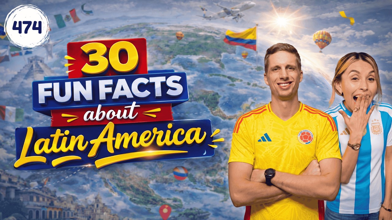 30 Latin America Facts Every Spanish Student Should Know! [Episode 474] #learnspanish