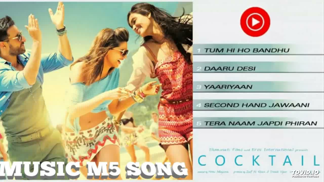 Cocktail | Full Songs | MUSIC M5 INDIA  Deepika Padukone, Saif Ali Khan & Diana Penty