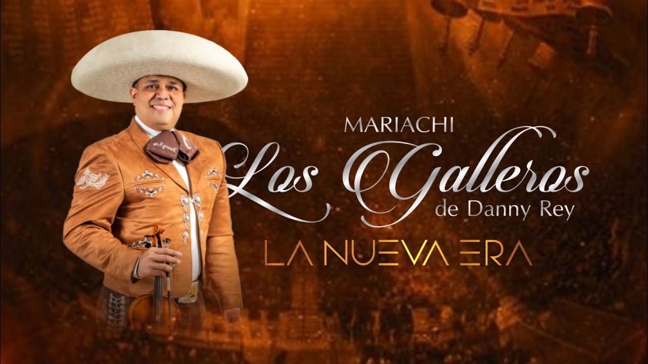 La Ley del Amor - ￼Mariachi Los Galleros de Danny Rey