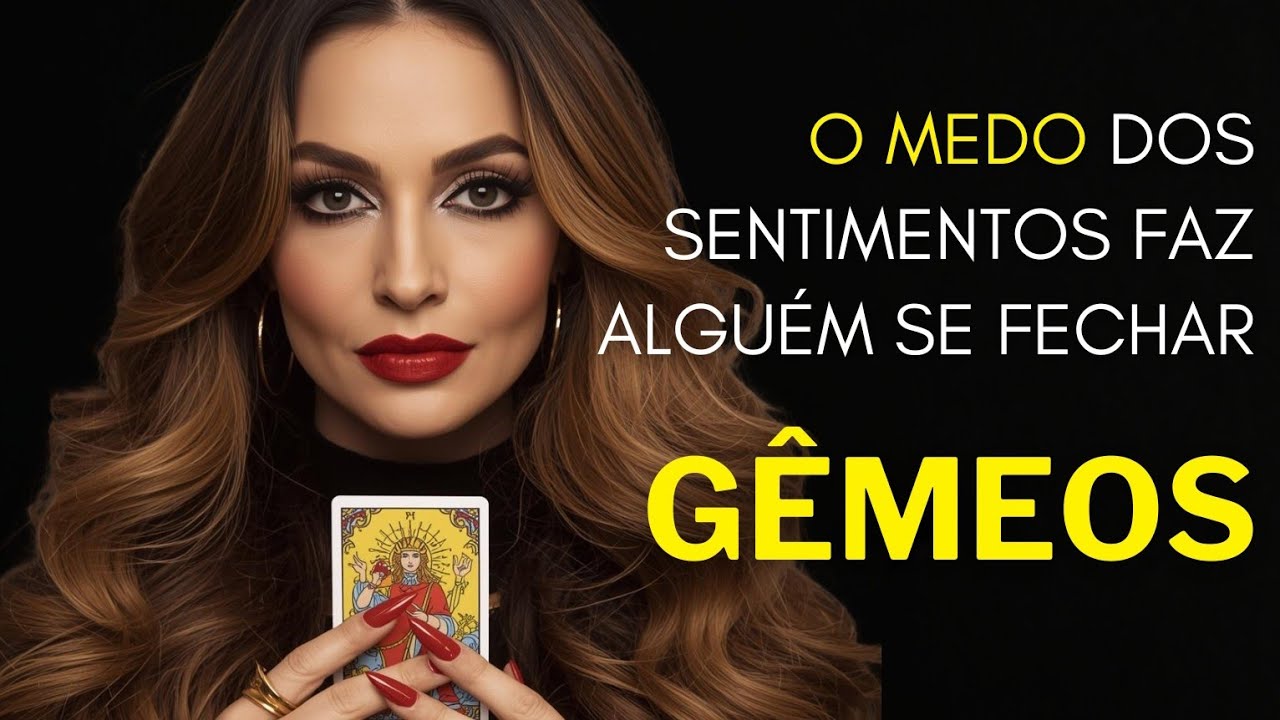 GÊMEOS ♊ O MEDO DOS SENTIMENTOS FAZ ALGUÉM SE FECHAR 🌹💫