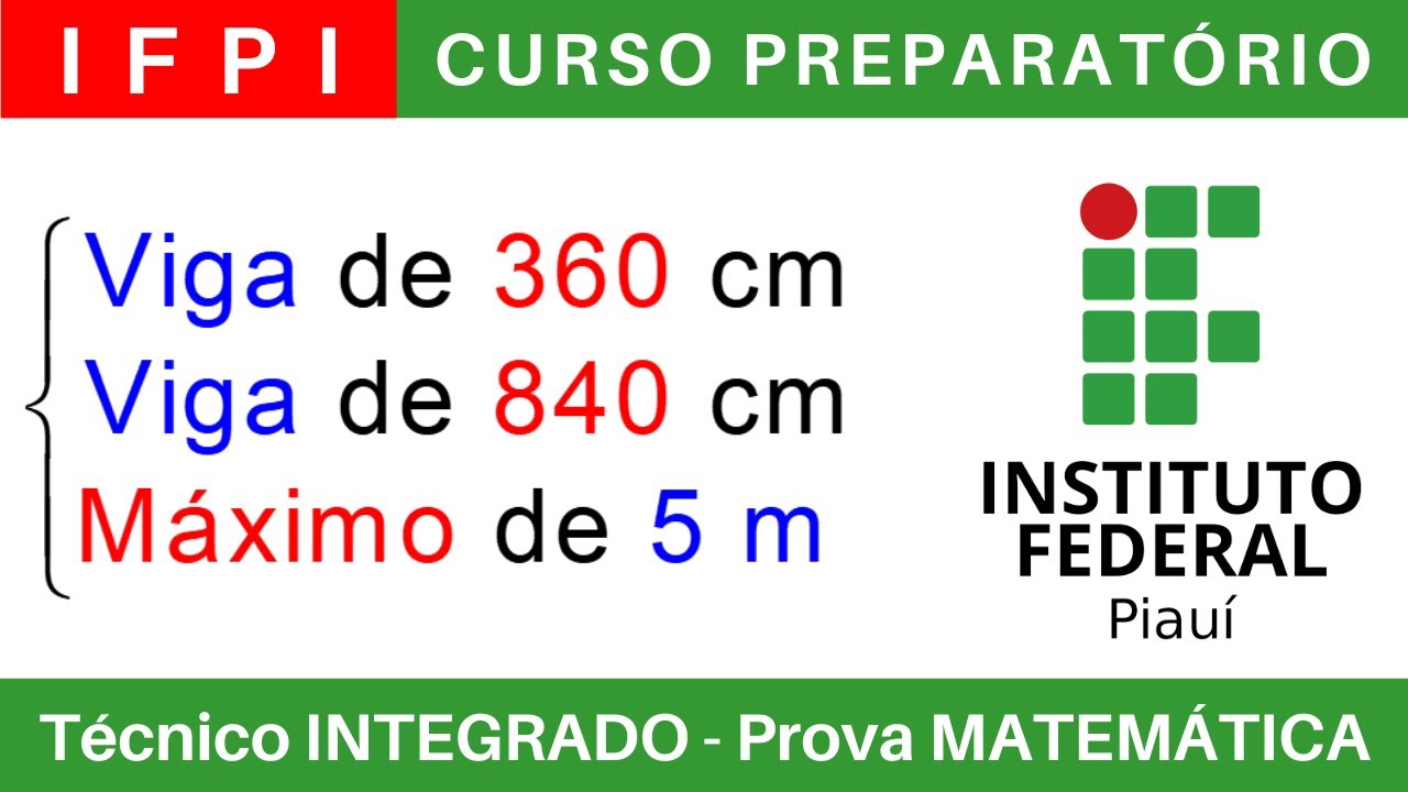 IFPI 🔴 Curso Preparat&oacute;rio 2025/2026 de MATEM&Aacute;TICA #IFPI T&eacute;cnico Integrado ao Ensino M&eacute;dio @BoraIF
