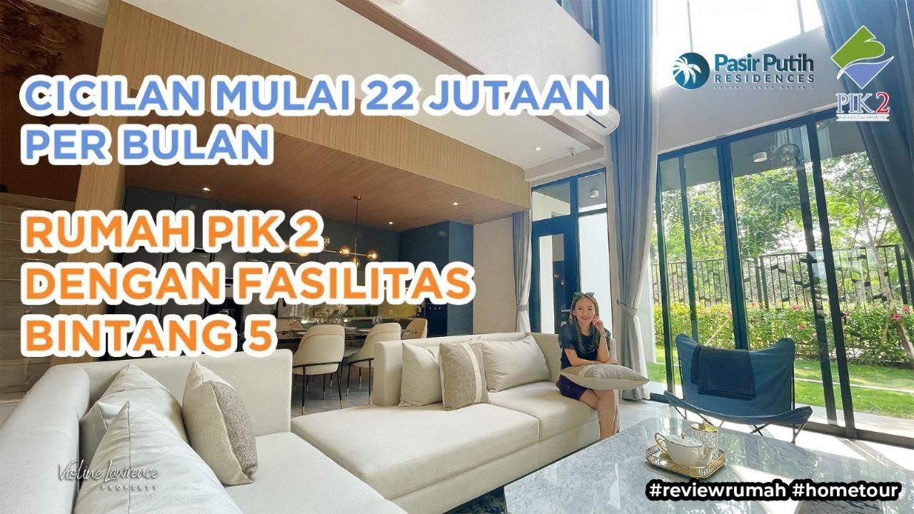 PIK 2 Pasir Putih Residence | satu-satunya kawasan PIK2 dengan high ceiling dan fasilitas bintang 5