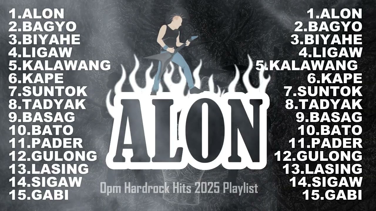 ALON || OPM HITS HARDROCK 2025 PLAYLIST