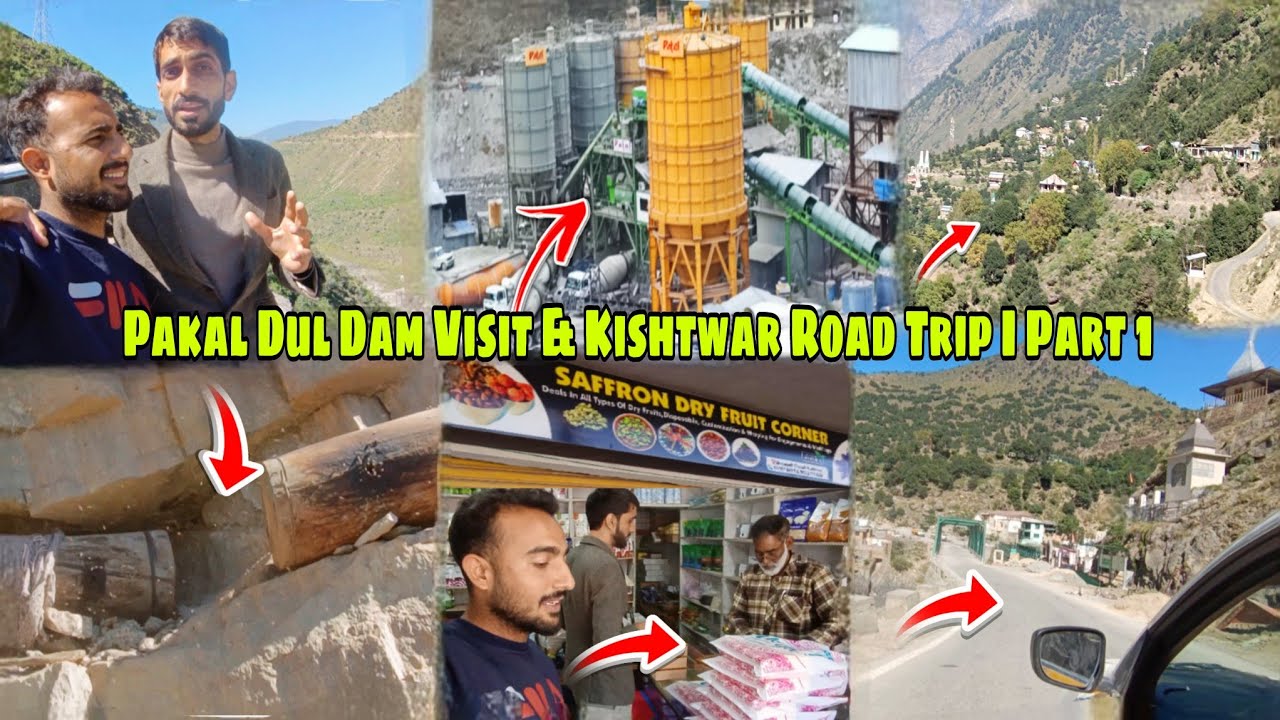 Exploring Pakal Dul Hydro Power Project 🌄 | Kishtwar Vlog Part 1 | Saffron Dry Fruits & Honey Bees