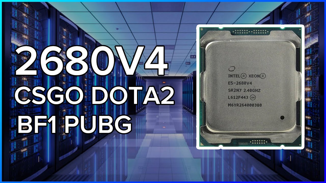 ПОИГРАЛ НА XEON 2680 V4 | CSGO, PUBG, DOTA 2, Battlefield 1 | Как это?