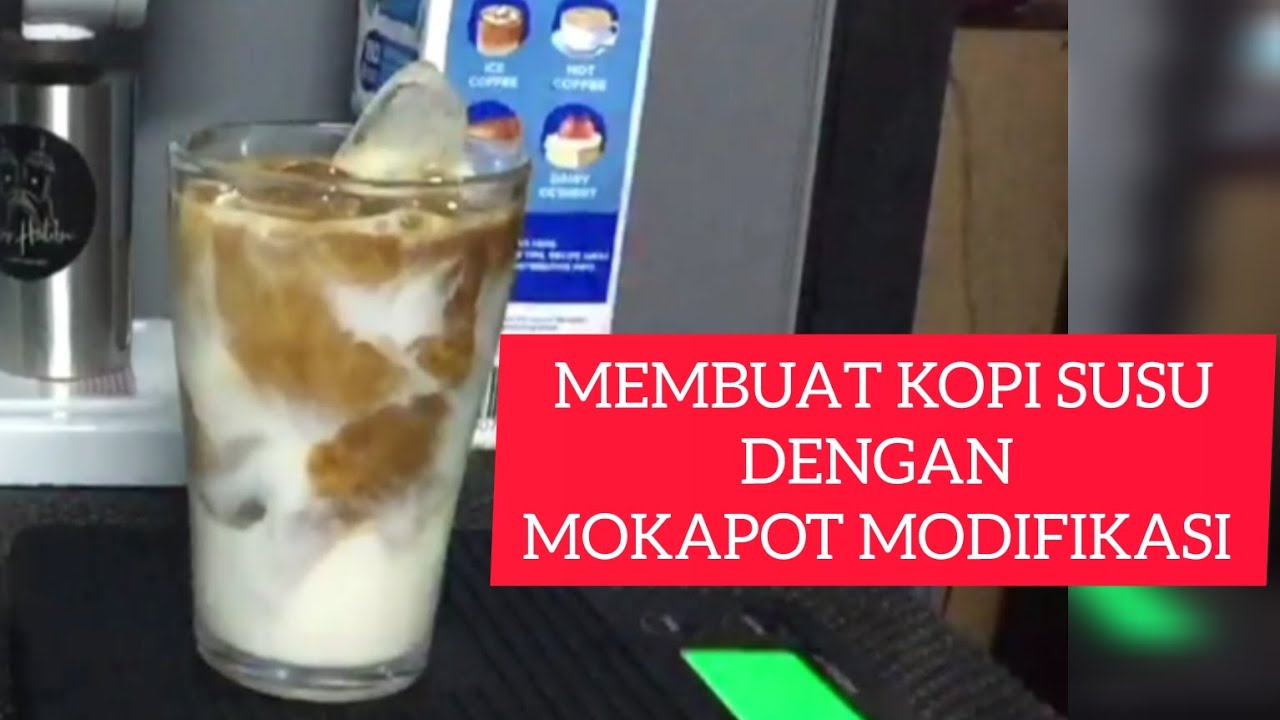 MOKA POT MODIFIED ( MEMBUAT ES KOPI SUSU ) PART 2