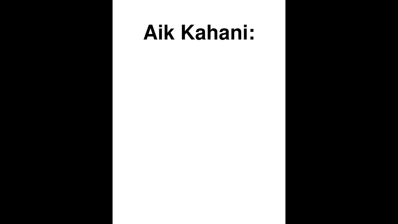 Aik kahani | Shayan Alam