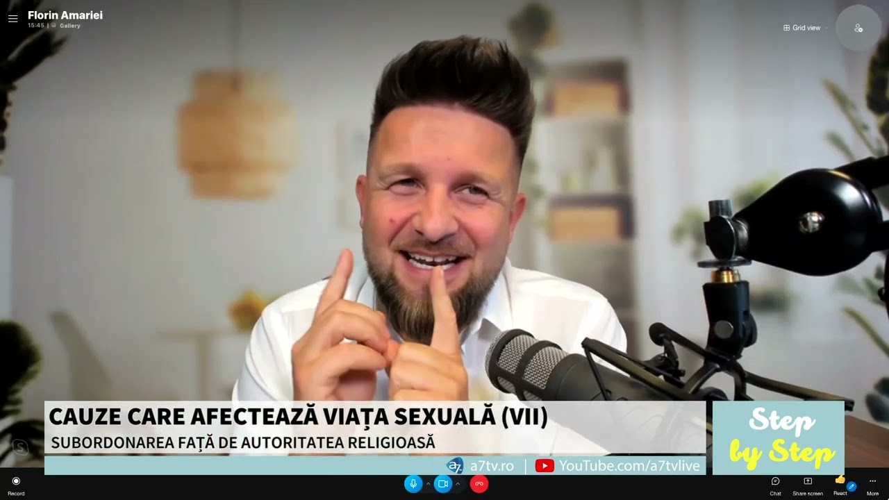 CAUZE CARE AFECTEAZĂ VIAȚA SEXUALĂ (VII) - Step by Step cu Florin Amariei