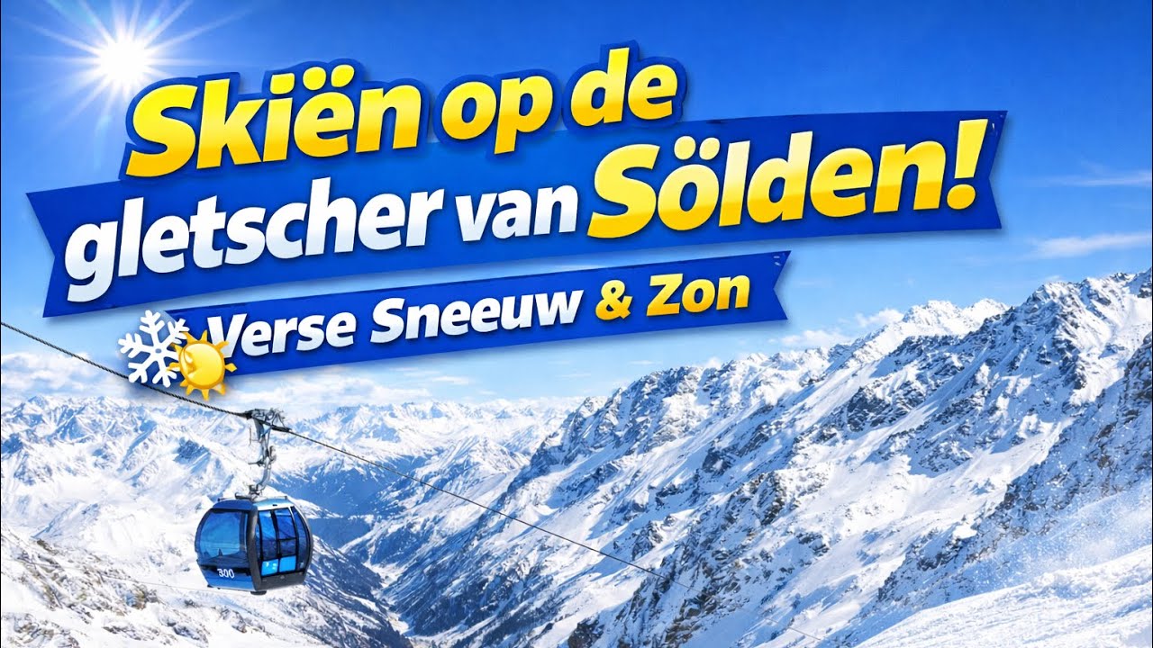 Skiën op de gletscher van SÖLDEN! ⛷️ Verse SNEEUW & ZON❄️☀️ 