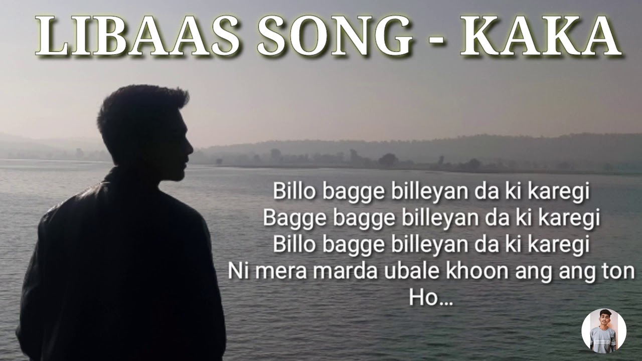 Libaas song -  kaka // lyrics song libaas ( kaka ) // new song 2020 // suraj raghu1c