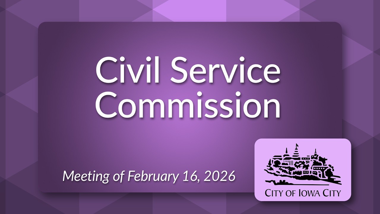 Civil Service Commission Meeting of February 16, 2026
