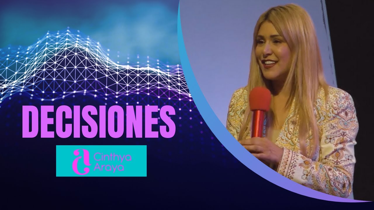 DECISIONES - PASTORA CINTHYA ARAYA