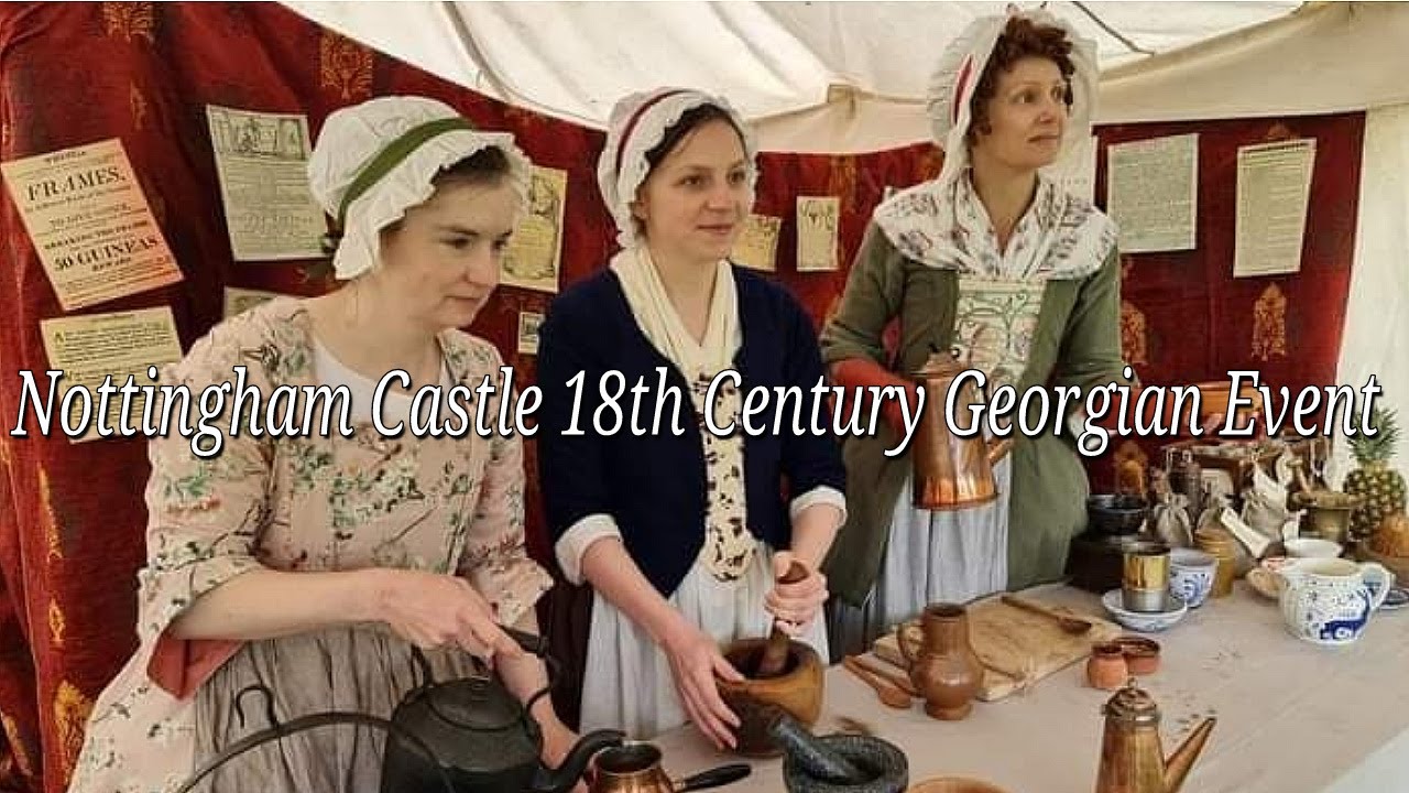 Nottingham Castle 18th Century Georgian Living History Event May 2022 | Vlog | ForeverLottie