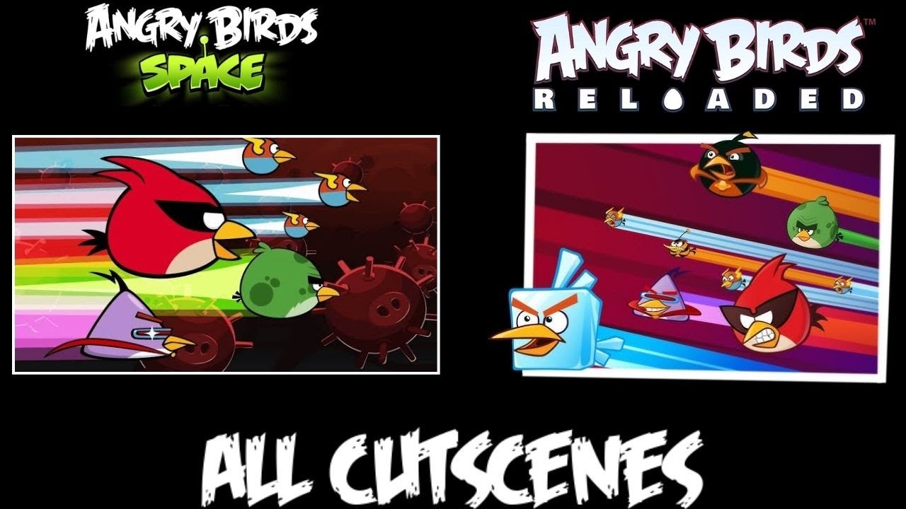 Angry Birds Space VS Angry Birds Reloaded Space Cutscenes Version 3.10