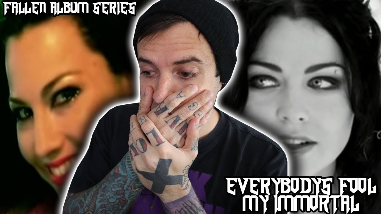 Evanescence - Everybody's Fool / My Immortal - Fallen Album Reaction Series