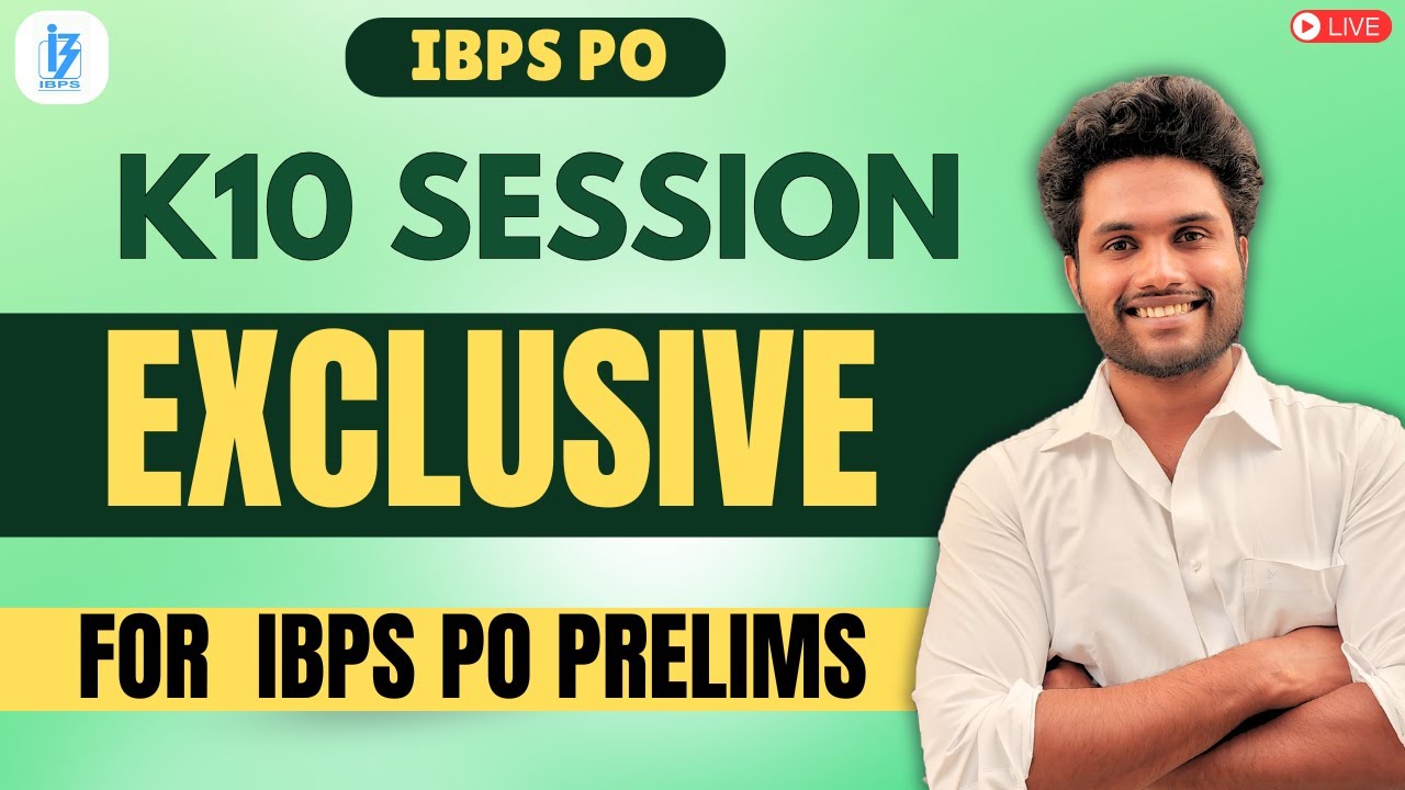 K10 SESSION | EXCLUSIVE FOR IBPS PO PRELIMS | KANEESH SIR | KR LOGICS