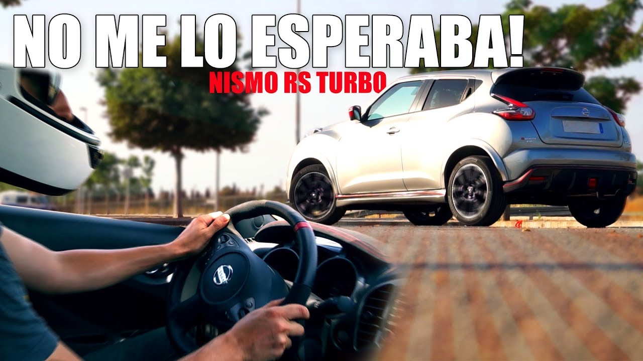 ENTRO AL CIRCUITO CON EL NISSAN JUKE NISMO RS TURBO + REVIEW | NACHO DRIFT