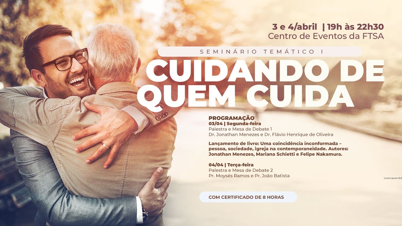 Cuidando de Quem Cuida | Pr. Moysés Ramos & Pr. João Batista