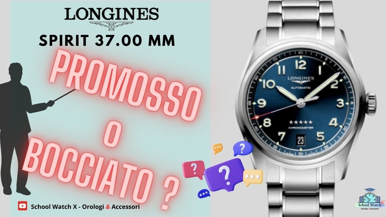 Longines Spirit 37mm Promosso o Bocciato?