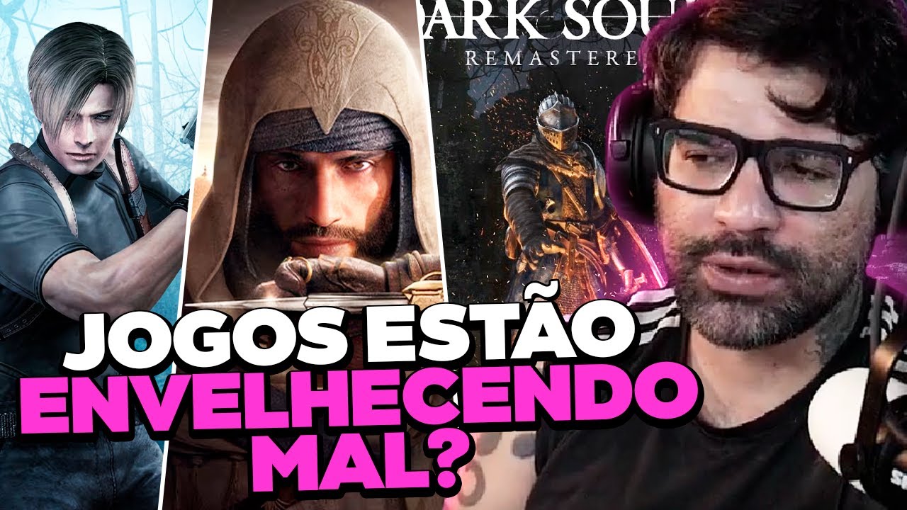 SEUS JOGOS ESTÃO ENVELHECENDO MAL…