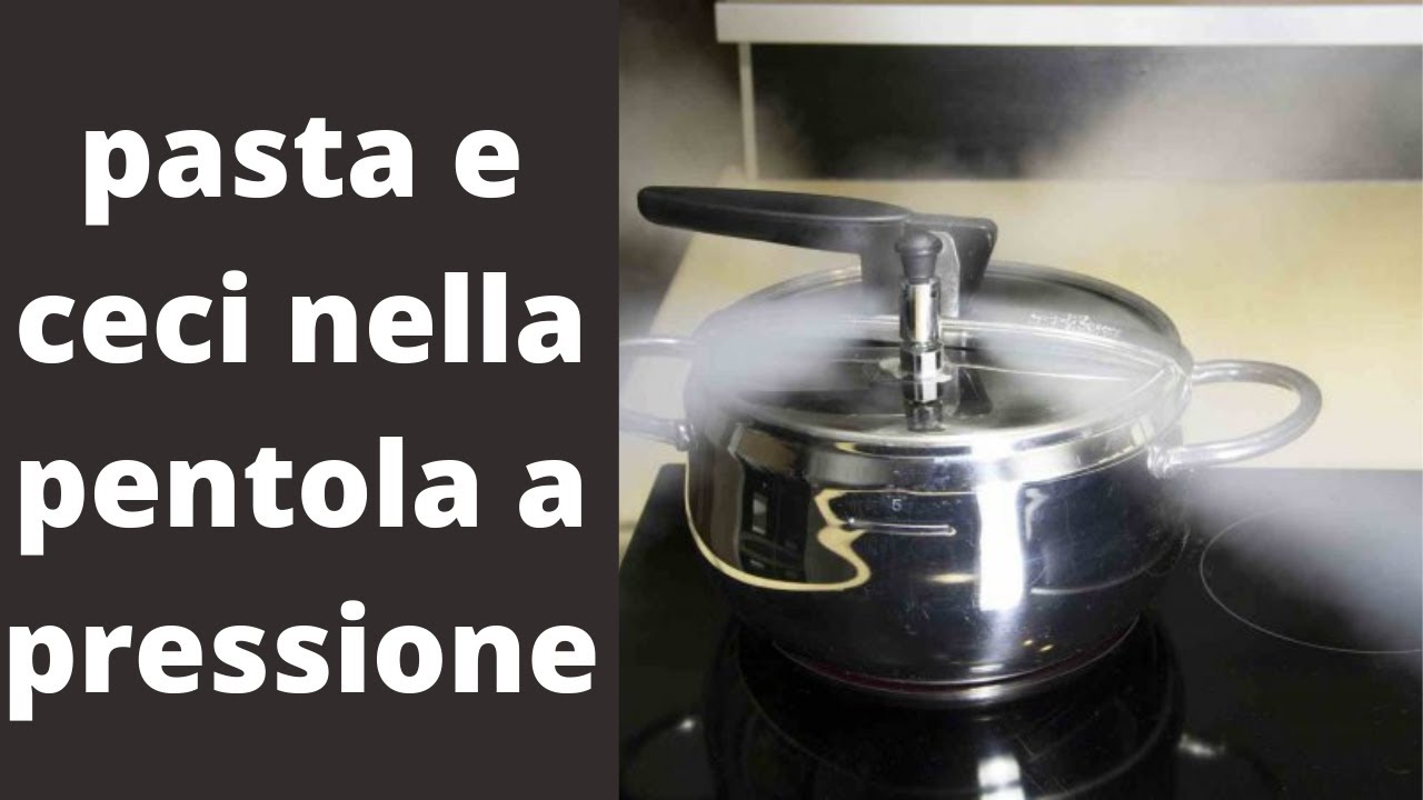 pasta e ceci nella pentola a pressione