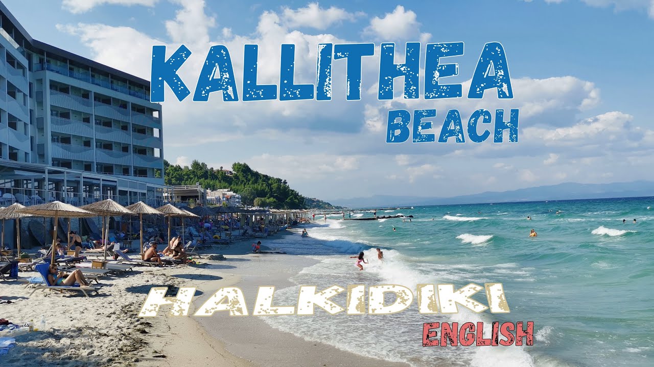Kallithea Beach, Halkidiki, Kassandra, Greece, English