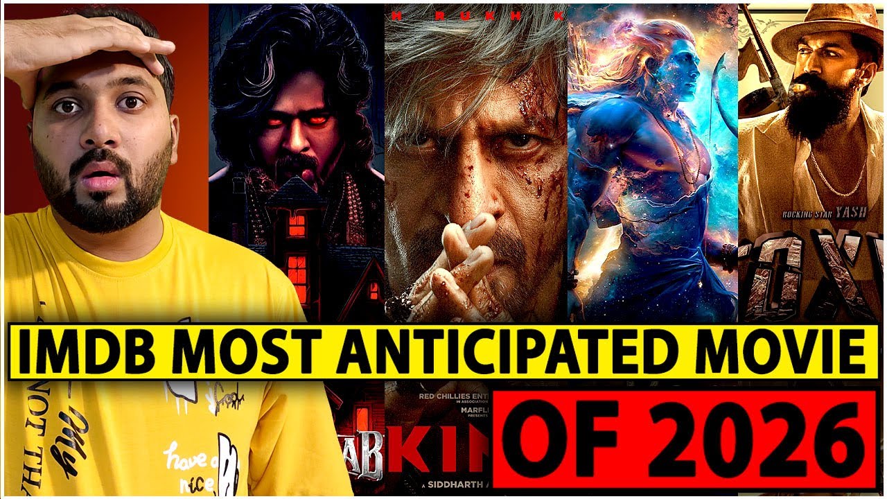 Top 10 IMDB Most Anticipated Movie of 2026: Toxic, Ramayana, King, Fauzi, Jailer 2, The Rajasaab