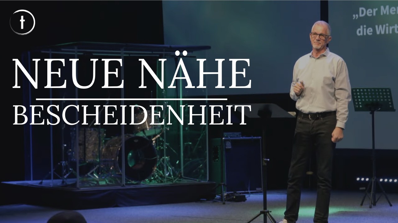 Neue Nähe | Bescheidenheit - Johann Hildebrandt