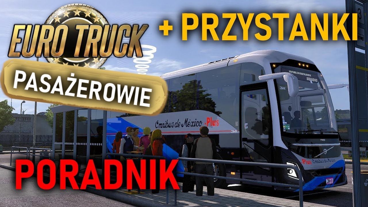 ETS2 PASAŻEROWIE I PRZYSTANKI AUTOBUSOWE!!!🚌🚌🚌
