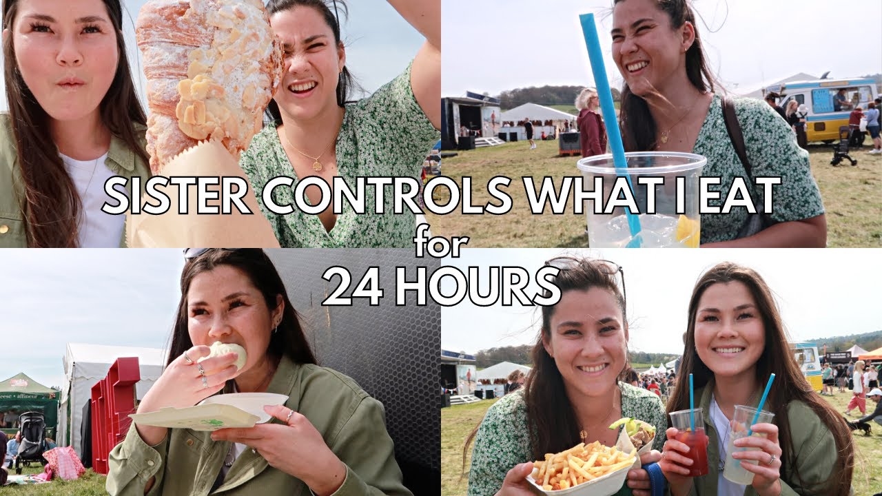 letting my *SISTER* control WHAT I EAT for 24 HOURS!