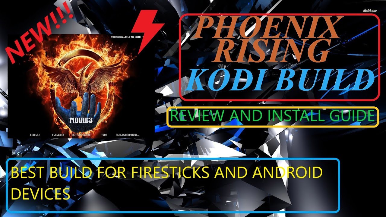 🔴BEST FIRESTICK BUILD JULY - PHOENIX UPRISING KODI 17.6 INSTALL AND REVIEW🔴