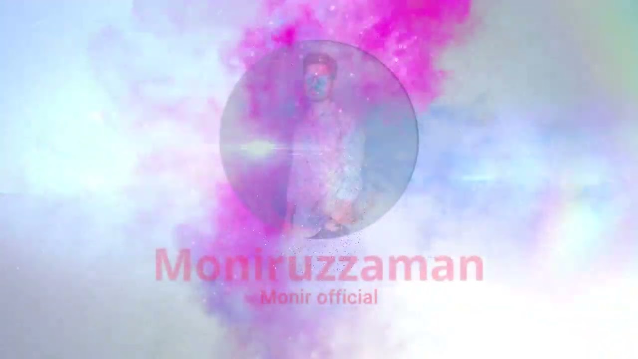 intro, video Moniruzzaman Monir official