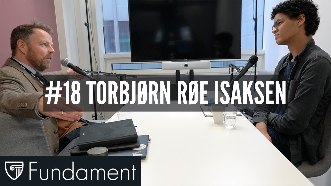 Torbj&oslash;rn R&oslash;e Isaksen | Pressen, samfunnsdebatten, tro og politikk, konservatisme | Fundament #18