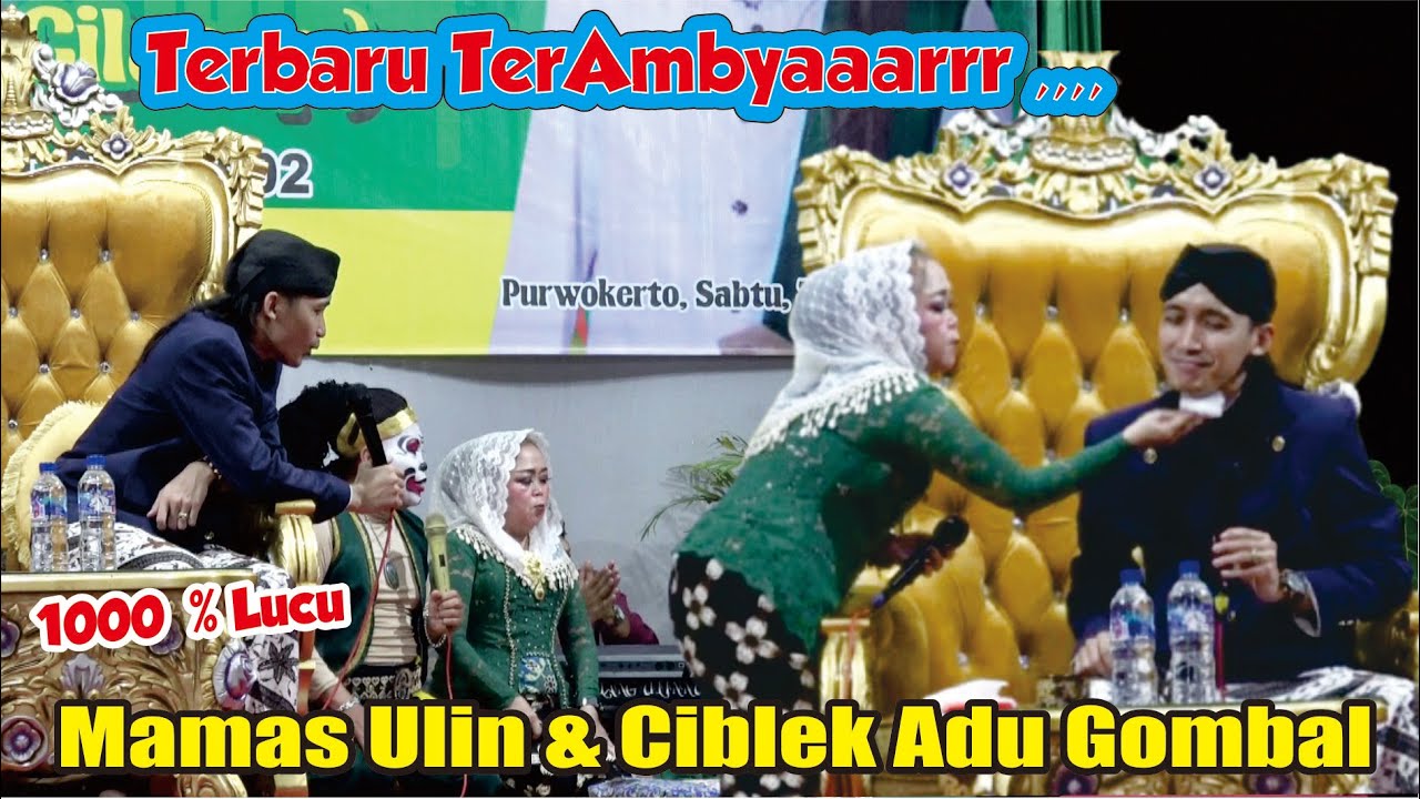 MAMAS ULIN DAN CIBLEK ADU GOMBAL BIKIN NGAKAK  // GUS ULINNUHA TERBARU 2025 BERSAMA CIBLEK & BAWOR