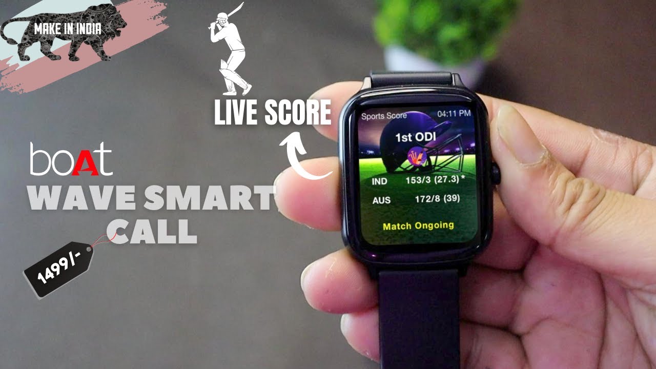 Boat Wave Smart call Smartwatch | Live Cricket Update @1499/- Unboxing and Review