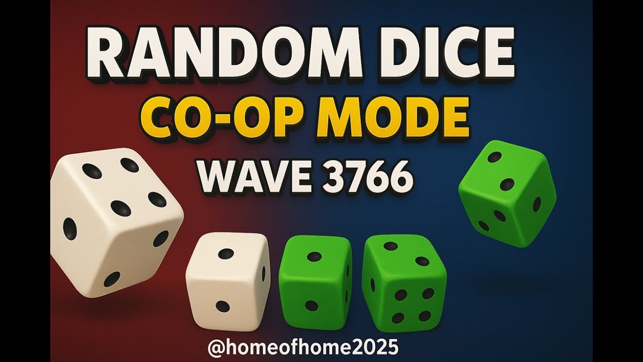 Random Dice Co op Mode Wave 3766 part 1