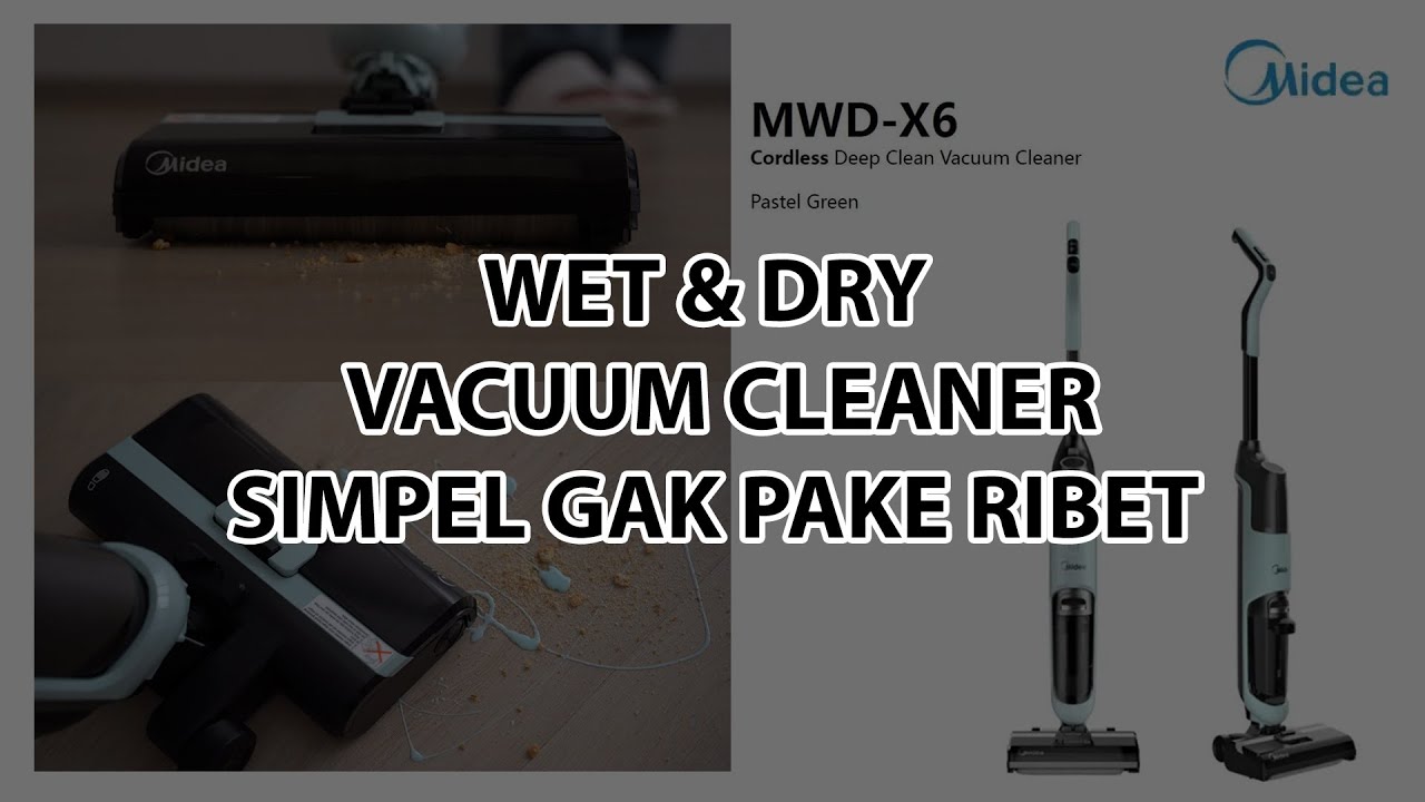 VACUUM CLEANER MIDEA PRAKTIS BANGET! BISA NYAPU & NGEPEL
