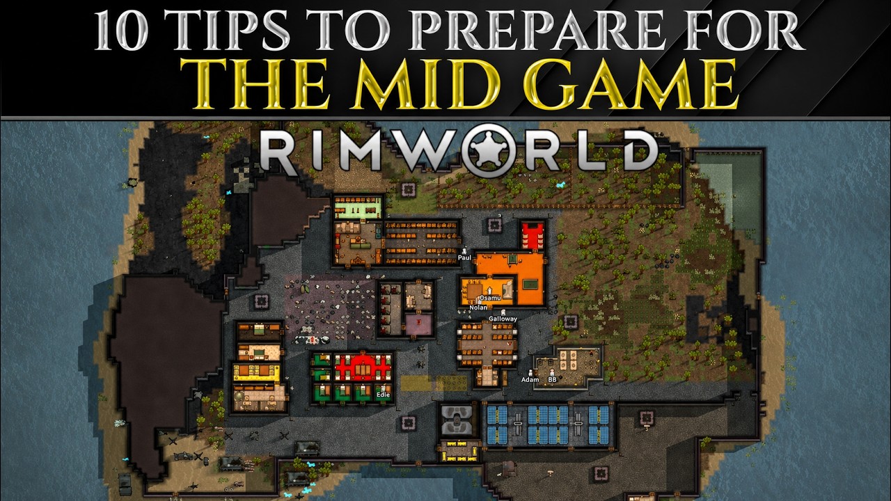 10 Pro TIPS To Prepare For The MID GAME In RIMWORLD 1.6 Guide