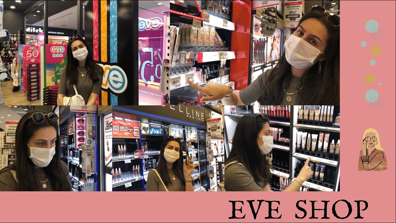 KOZMETİK ALIŞVERİŞİ 3 | EVE SHOP TURU 💄