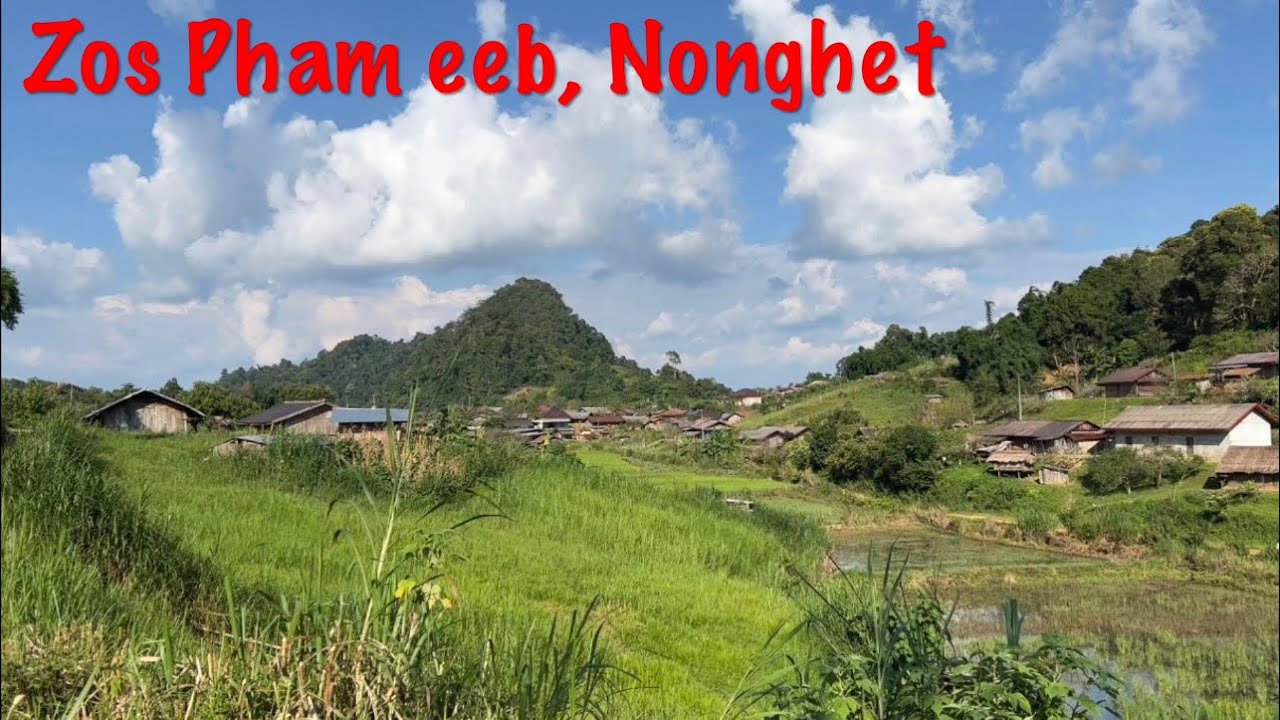 Ncig Toj Siab Pt2#. [Zos Pham eeb] NongHet. 6~9~2023.