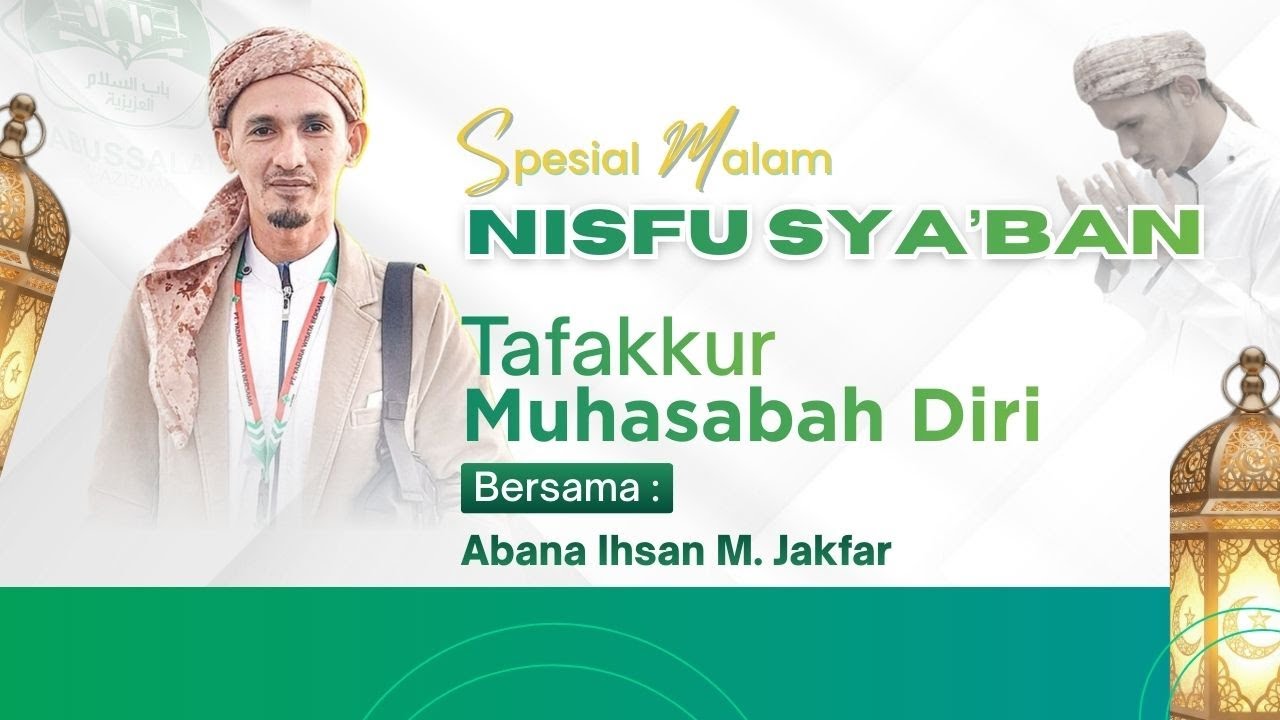⭕ LIVE | TAFAKKUR DAN MUHASABAH DIRI SPESIAL MALAM NISFU SYA'BAN