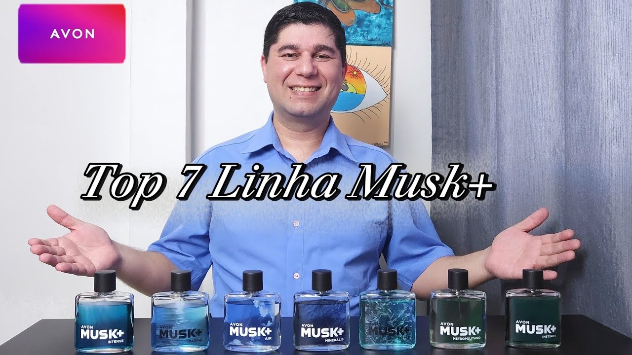 Top 7 Musk+ Avon - Linha atual 2025