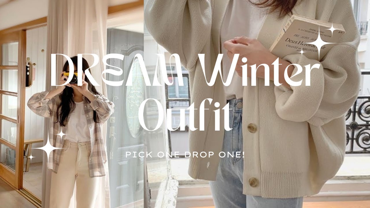 Pick One Drop One✨ Dream Winter Outfit Edition🧣🧤