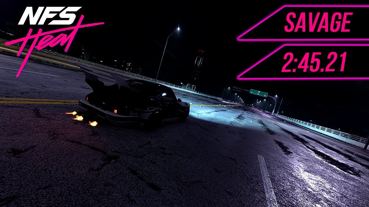 NFS Heat | Savage 2:45.21