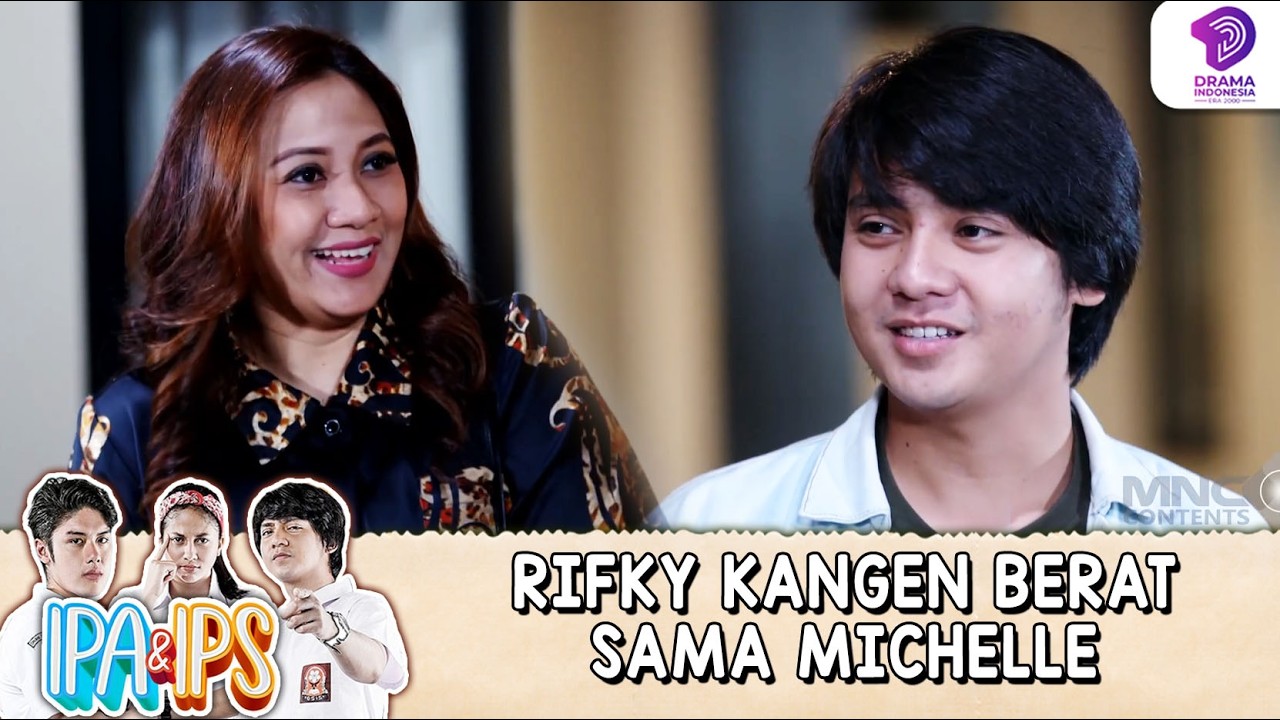 RIFKY TIDAK SADAR! TIBA TIBA SAMPAI DIRUMAH MICHELLE !! | IPA & IPS | EPS.166 (1/8)