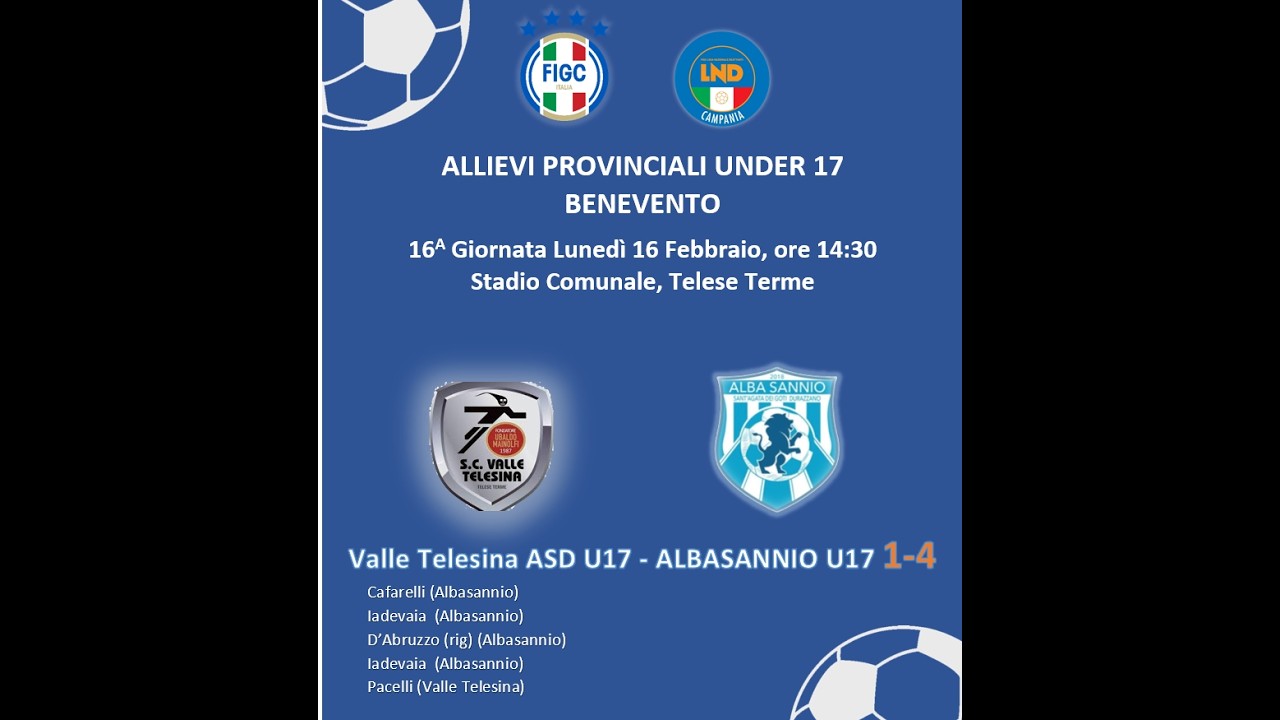 16/02/2026 S.C.  Valle Telesina U17   - Alba Sannio U17 1-4