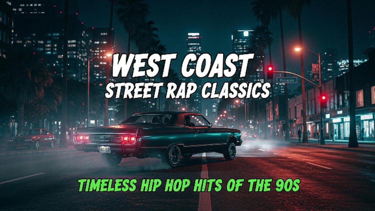 🎧 West Coast Street Rap Classics | Timeless Hip Hop Hits of the 90s 🔥